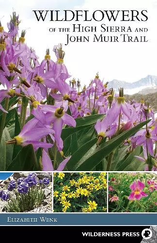 Wildflowers of the High Sierra and John Muir Trail cover