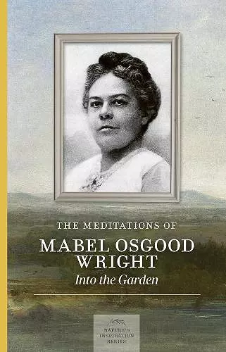 Meditations of Mabel Osgood Wright cover