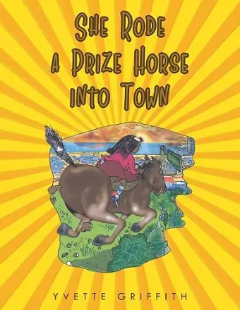 She Rode a Prize Horse into Town cover