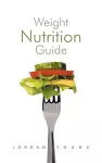 Weight Nutrition Guide cover