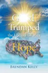 God Trumped the US and Us with Hope cover