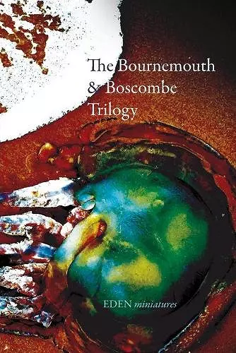 The Bournemouth & Boscombe Trilogy cover