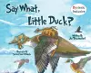 Say What, Little Duck? cover