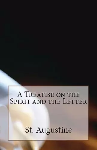 A Treatise on the Spirit and the Letter cover