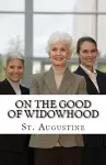 On the Good of Widowhood cover