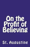 On the Profit of Believing cover