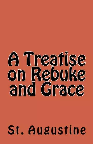 A Treatise on Rebuke and Grace cover