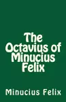 The Octavius of Minucius Felix cover