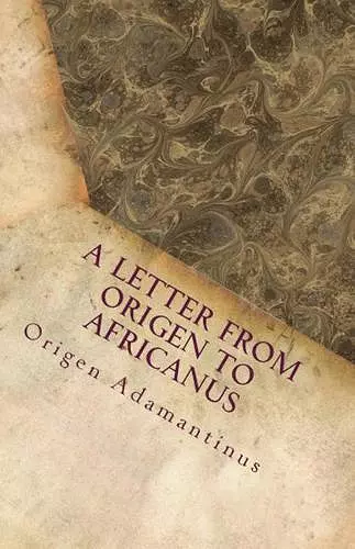 A Letter from Origen to Africanus cover