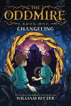 The Oddmire, Book 1: Changeling cover