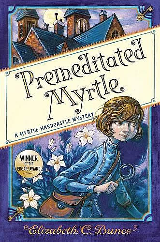 Premeditated Myrtle (Myrtle Hardcastle Mystery 1) cover