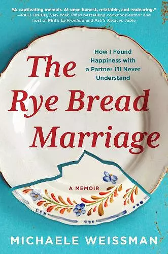 The Rye Bread Marriage cover