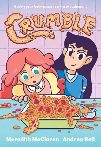 Crumble (A Graphic Novel) cover