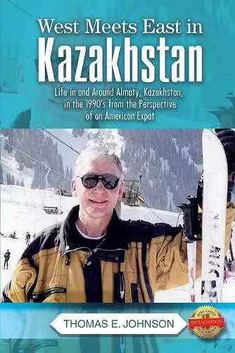 West Meets East in Kazakhstan cover