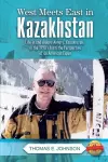 West Meets East in Kazakhstan cover