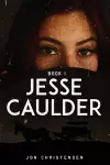 Jesse Caulder Book I cover