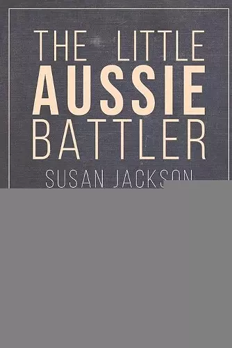 The Little Aussie Battler cover