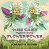 Miss Daisy Weed's Flower Power cover