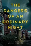 The Dangers Of An Ordinary Night cover