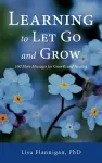 Learning to Let Go and Grow cover