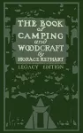 The Book Of Camping And Woodcraft (Legacy Edition) cover