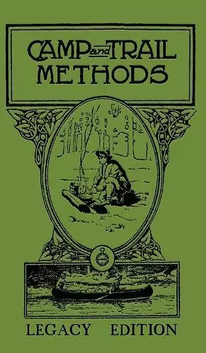 Camp And Trail Methods (Legacy Edition) cover