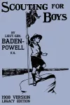 Scouting For Boys 1908 Version (Legacy Edition) cover