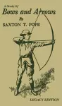 A Study Of Bows And Arrows (Legacy Edition) cover