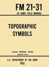Topographic Symbols - FM 21-31 US Army Field Manual (1952 Civilian Reference Edition) cover