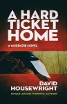 A Hard Ticket Home cover