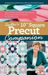 Quilter’s 10” Square Precut Companion cover