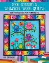 Cool Cotton & Whimsical Wool Quilts cover
