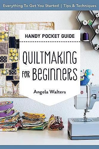 Handy Pocket Guide: Quiltmaking for Beginners cover