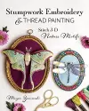 Stumpwork Embroidery & Thread Painting cover