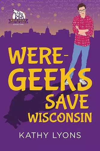 Were-Geeks Save Wisconsin cover