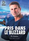 Pris dans le blizzard cover