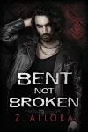 Bent Not Broken cover