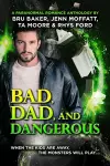Bad, Dad, and Dangerous cover