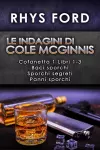 indagini di Cole McGinnis: Cofanetto 1 Libri 1-3: Cofanetto 1 Libri 1-3 cover