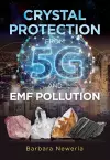 Crystal Protection from 5G and EMF Pollution cover