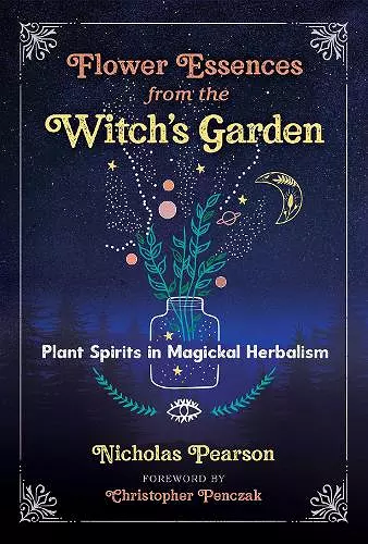 Flower Essences from the Witch's Garden cover
