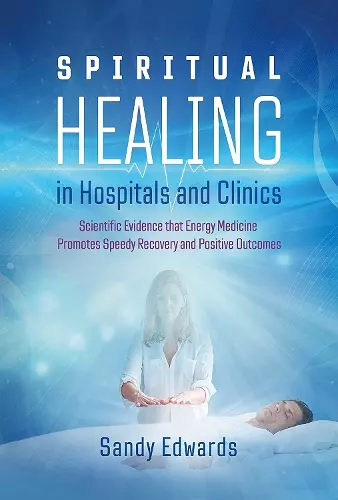 Spiritual Healing in Hospitals and Clinics cover