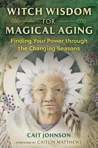 Witch Wisdom for Magical Aging cover