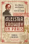 Aleister Crowley in Paris cover