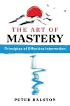 The Art of Mastery cover