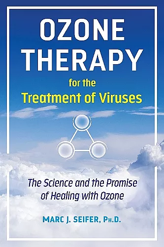 Ozone Therapy for the Treatment of Viruses cover