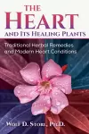 The Heart and Its Healing Plants cover