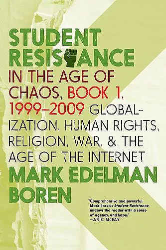 Student Resistance In The Age Of Chaos Book 1, 1999-2009 cover