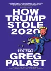 How Trump Stole 2020 cover