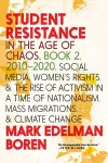 Student Resistance In The Age Of Chaos Book 2, 2010-now cover